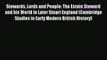 Download Stewards Lords and People: The Estate Steward and his World in Later Stuart England