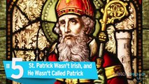 Top 5 Facts about St Patricks Day