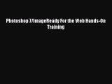 Download Photoshop 7/ImageReady For the Web Hands-On Training PDF