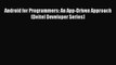 Read Android for Programmers: An App-Driven Approach (Deitel Developer Series) Ebook