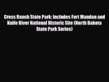 PDF Cross Ranch State Park: Includes Fort Mandan and Knife River National Historic Site (North