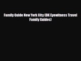 Download Family Guide New York City (DK Eyewitness Travel Family Guides) Read Online