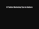 Read 97 Twitter Marketing Tips for Authors Ebook