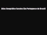 PDF Atlas Geográfico Saraiva (Em Portuguese do Brasil) PDF Book Free