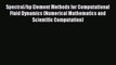 Read Spectral/hp Element Methods for Computational Fluid Dynamics (Numerical Mathematics and