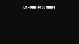 Read LinkedIn For Dummies Ebook