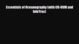 PDF Essentials of Oceanography (with CD-ROM and InfoTrac) Free Books