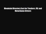 Download Mountain Directory East for Truckers RV and Motorhome Drivers Ebook
