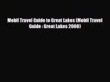 PDF Mobil Travel Guide to Great Lakes (Mobil Travel Guide : Great Lakes 2000) Ebook