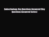 [PDF] Endocrinology: Key Questions Answered (Key Questions Answered Series) [Read] Full Ebook