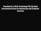 Read Foundations of Web Technology (The Springer International Series in Engineering and Computer