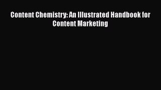 Read Content Chemistry: An Illustrated Handbook for Content Marketing Ebook