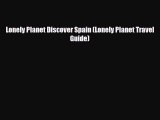 PDF Lonely Planet Discover Spain (Lonely Planet Travel Guide) PDF Book Free