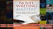 Download PDF  Writing  Novel Writing Mastery Proven And Simple Techniques To Outline Structure And FULL FREE