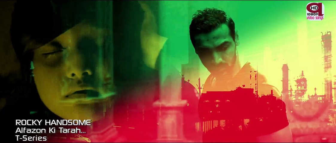 ALFAZON KI TARAH Video Song | ROCKY HANDSOME | HD 1080p | Latest Bollywood Songs 2016 | Quality Video Songs