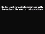 Read Dividing Lines between the European Union and Its Member States: The Impact of the Treaty