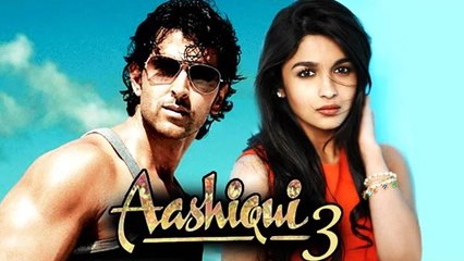 Download Video: Hrithik Roshan To ROMANCE Alia Bhatt In Aashiqui 3?