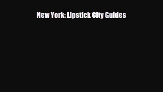Download New York: Lipstick City Guides PDF Book Free
