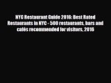Download NYC Restaurant Guide 2016: Best Rated Restaurants in NYC - 500 restaurants bars and