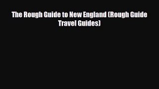 PDF The Rough Guide to New England (Rough Guide Travel Guides) Read Online