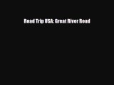 Download Road Trip USA: Great River Road PDF Book Free