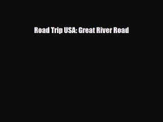 Descargar video: Download Road Trip USA: Great River Road PDF Book Free