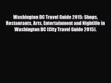 Download Washington DC Travel Guide 2015: Shops Restaurants Arts Entertainment and Nightlife
