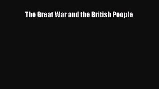 Read The Great War and the British People Ebook Free