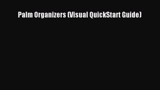 Read Palm Organizers (Visual QuickStart Guide) Ebook