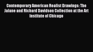 Read Contemporary American Realist Drawings: The Jalane and Richard Davidson Collection at