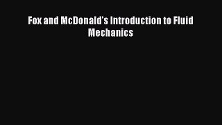 Download Fox and McDonald's Introduction to Fluid Mechanics PDF Free