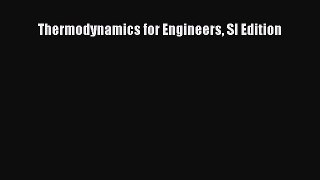 Download Thermodynamics for Engineers SI Edition PDF Free