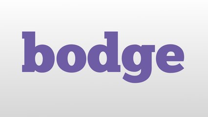 bodge meaning and pronunciation