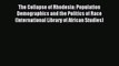 Read The Collapse of Rhodesia: Population Demographics and the Politics of Race (International