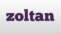 zoltan meaning and pronunciation