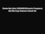 Download Steven And Julie: A BWWM Billionaire Pregnancy And Marriage Romance Boxed Set PDF