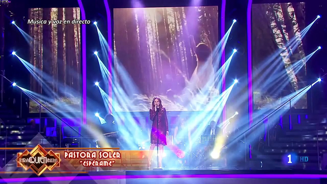 Pastora Soler ~ Espérame (Mira Quién Baila 2014)