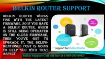 Belkin Support Call toll free at 1-855-293-0942