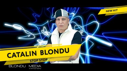 CATALIN BLONDU  ►► ►  STOP , STOP - HD ®