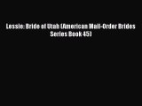 Read Lessie: Bride of Utah (American Mail-Order Brides Series Book 45) Ebook Free
