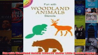 Download PDF  Fun with Woodland Animal Stencils Dover Little Activity Books FULL FREE