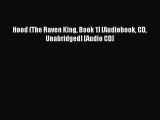 Read Hood (The Raven King Book 1) [Audiobook CD Unabridged] [Audio CD] Ebook