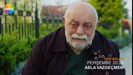 Asla Vazgeçmem 42Bölüm fragman
