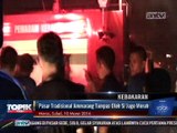 Puluhan Kios Terbakar di Pasar Tradisional Ammarang Sulawesi Selatan