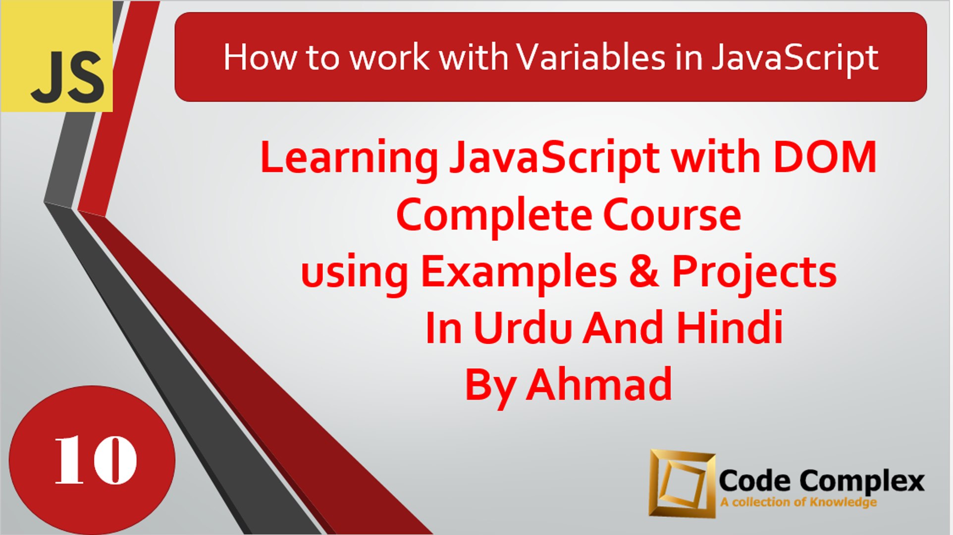 JavaScript Tutorial for beginners In Urdu/Hindi  – How to work with Variables in JavaScript – Class 