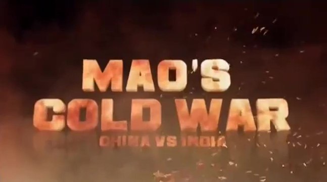 Холодная война Мао 2. Китай против Индии (2012)