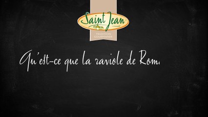 Qu'est ce que la raviole de Romans