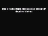 Read Stop at the Red Apple: The Restaurant on Route 17 (Excelsior Editions) Ebook Free