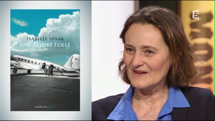 Isabelle Spaak raconte l'histoire de sa mère et de sa grand-mère dans Une Allure folle