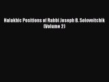 Read Halakhic Positions of Rabbi Joseph B. Soloveitchik (Volume 2) Ebook